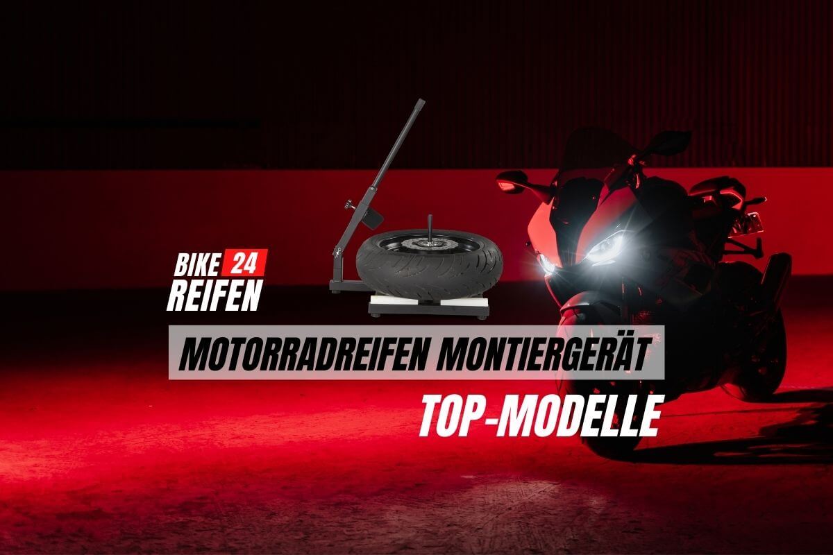 Motorrad Reifen Montiergeraet - Modelle und Tipps