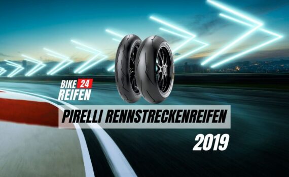 Pirelli Rennstreckenreifen 2019 Modelle - Bikereifen24.de