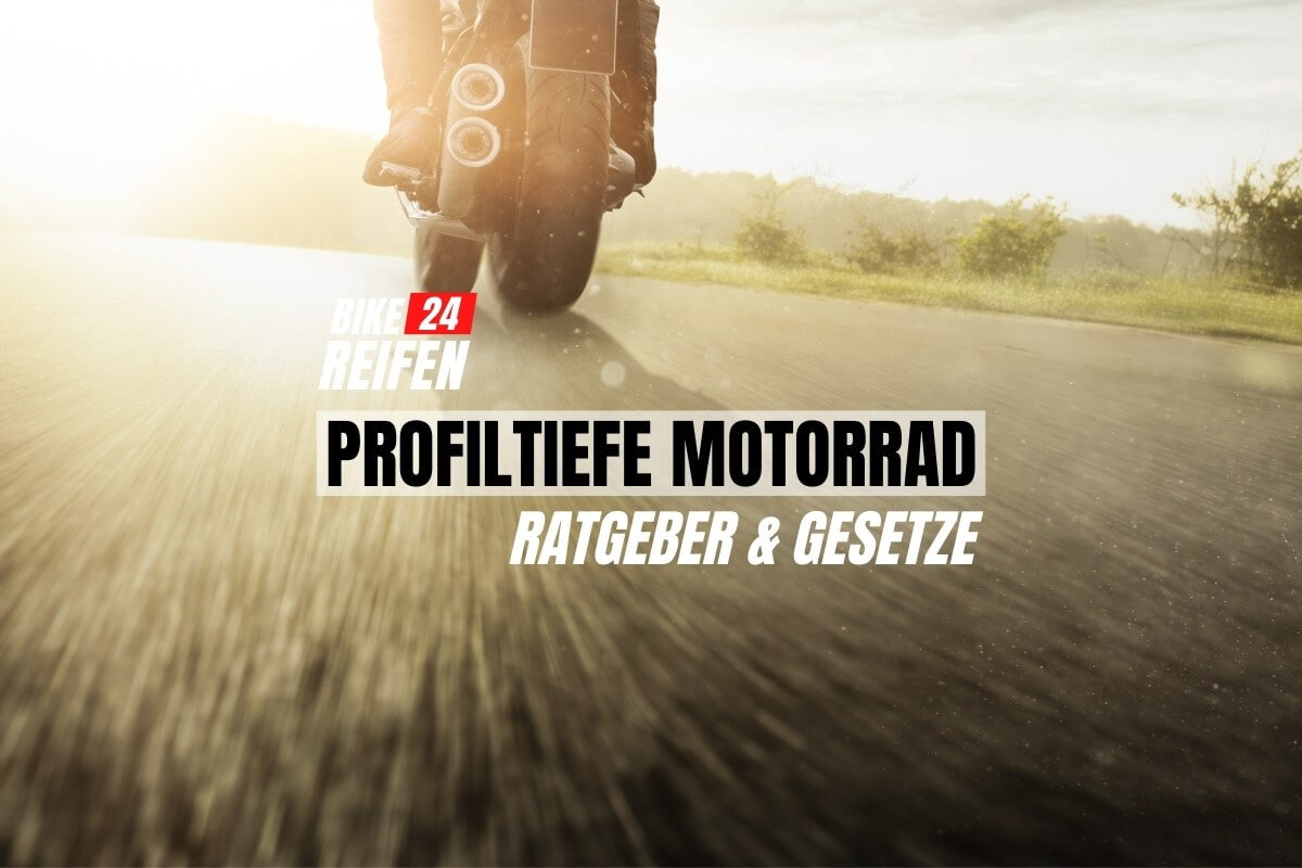 Profiltiefe Motorrad - Vorschriften und Wissenswertes