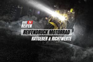 Reifendruck Motorrad - Ratgeber, Richtwerte & Tabelle