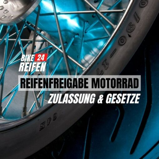 Reifenfreigabe Motorrad - Zulassung, Eintragung, Gesetze - Bikereifen24.de