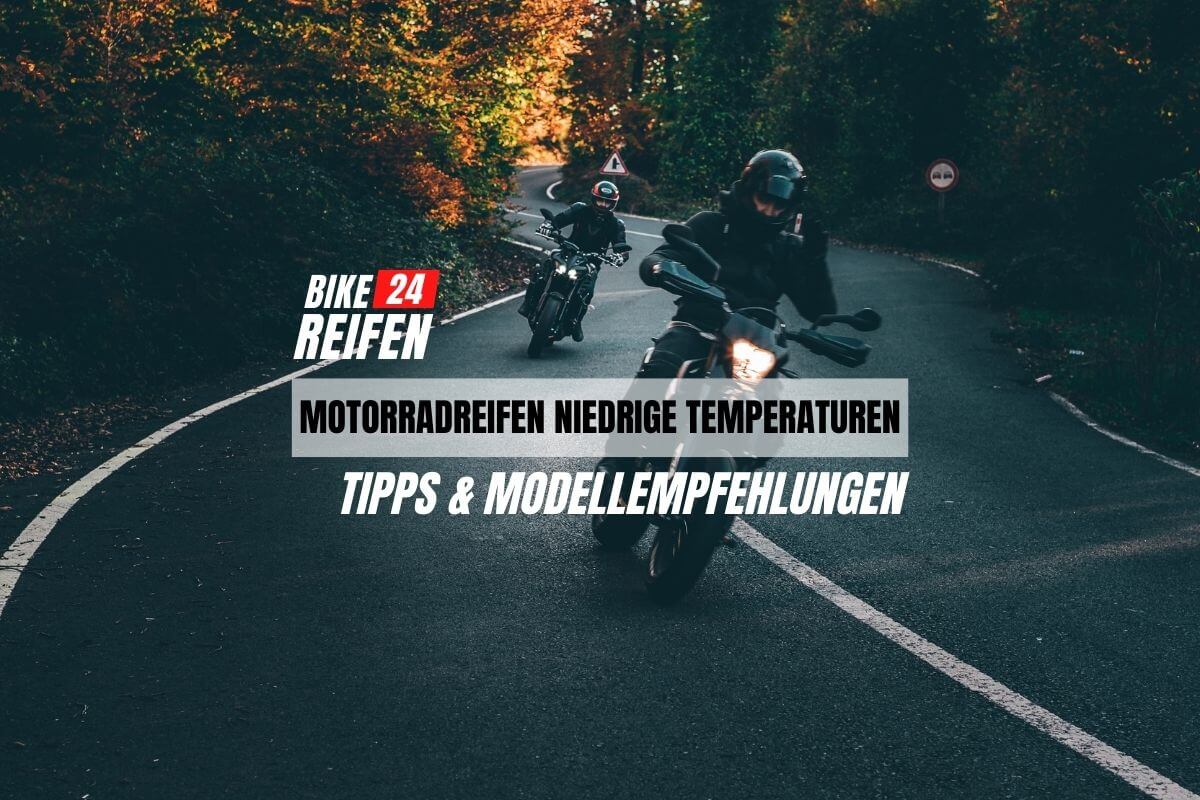 Motorradreifen fuer niedrige Temperaturen - Bikereifen24.de