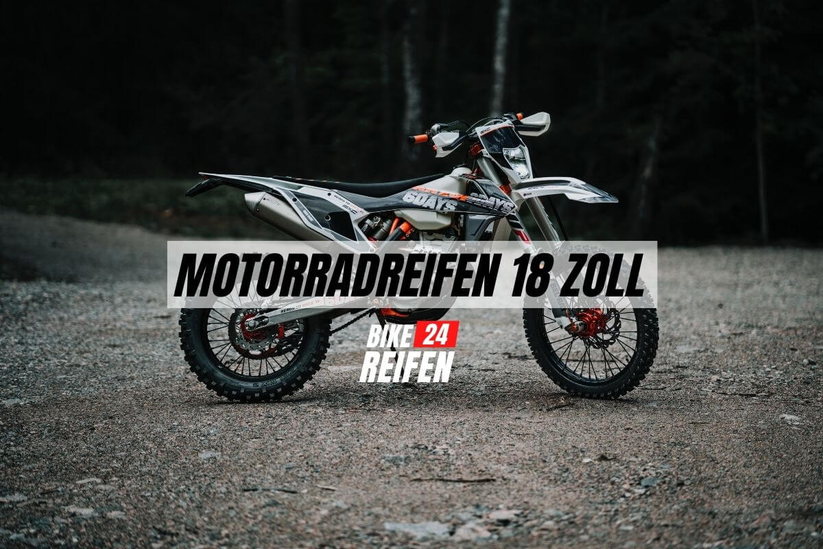 Motorradreifen 18 Zoll - Bikereifen24.de