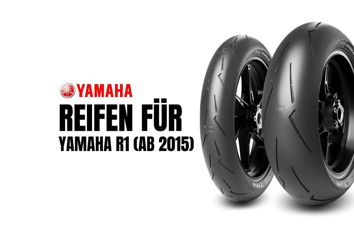Yamaha R1 (ab 2015) Reifen Empfehlungen