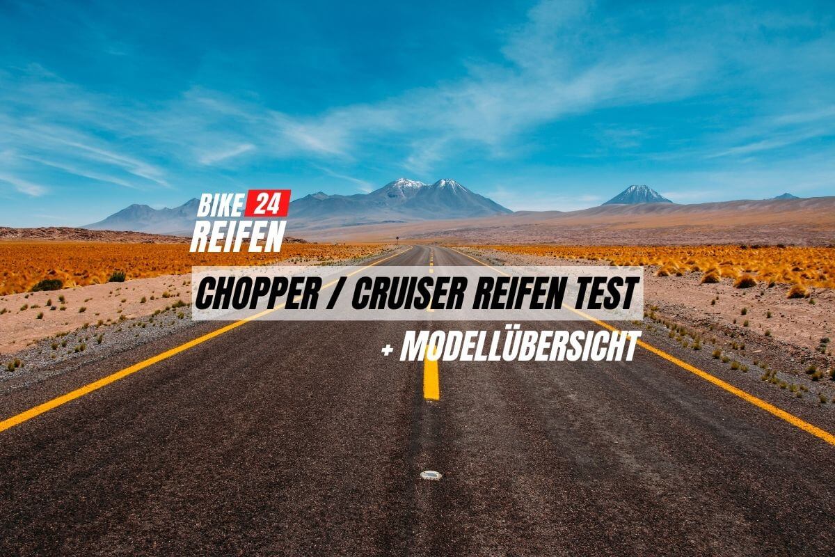 Chopper Reifen Test - Bikereifen24.de