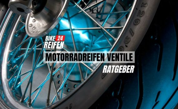 Motorradreifen Ventile - Ratgeber u Infos