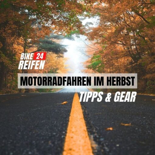 Motorrad im Herbst fahren – Ausrüstung & Tipps