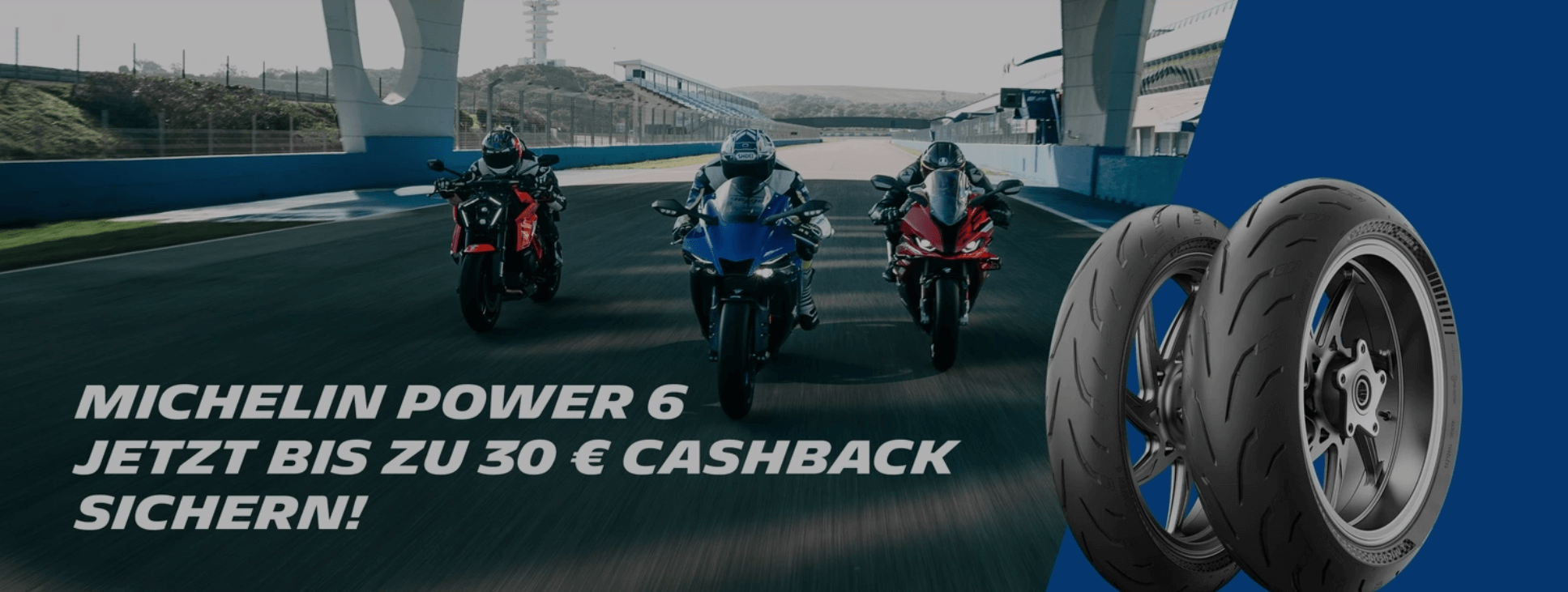 Michelin Power 6 Cashback Aktion 2025 Michelin Power 6 Cashback
